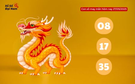 Con số may mắn hôm nay 27/05/2025 theo tuổi Thìn